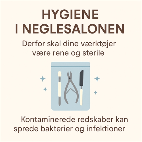 Hygiejne i neglesalonen – derfor er det vigtigere end du tror 🦠
